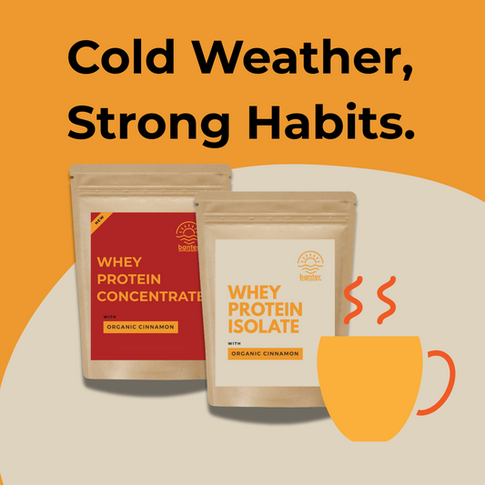 Two Banter Supplements protein bags — Whey Protein Concentrate and Whey Protein Isolate with organic cinnamon — set against a warm winter background, promoting healthy habits and winter fitness in Australia.