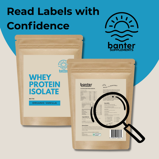 Front and back of Banter Supplements Whey Protein Isolate with Organic Vanilla, featuring a magnifying glass over the ingredient label to promote clean, transparent protein powder with no fillers or artificial ingredients.